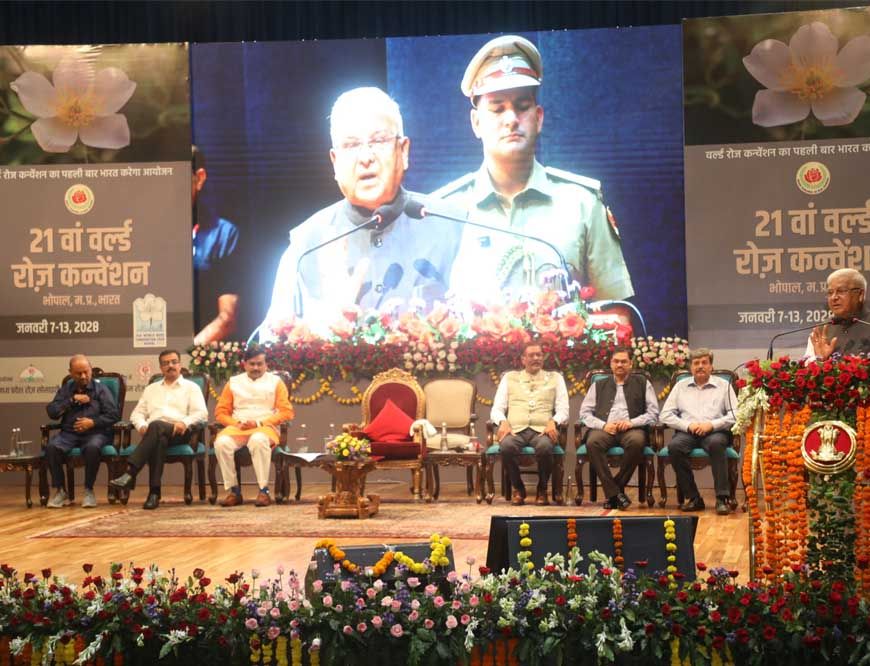 वर्ल्ड रोज कन्वेंशन 2028 वैश्विक संवाद और आतिथ्य का अभूतपूर्व अवसर : राज्यपाल
