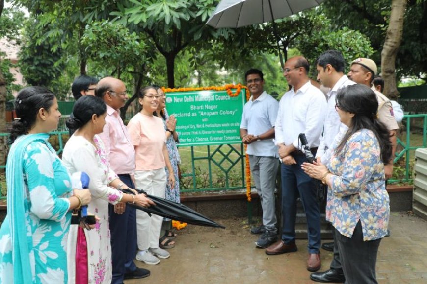 भारती नगर को स्वच्छता पहल में अग्रणी भूमिका निभाने के लिए एनडीएमसी की दूसरी "अनुपम कॉलोनी" घोषित किया गया
