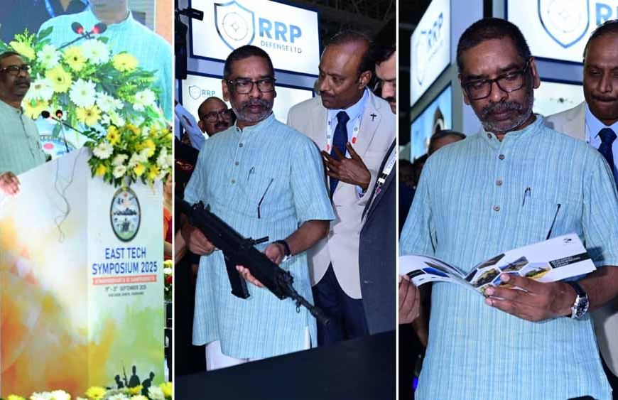 ईस्ट टेक 2025: रक्षा क्षेत्र में आत्मनिर्भरता के लिए झारखंड सरकार हर संभव सहयोग करेगी : CM हेमंत सोरेन
