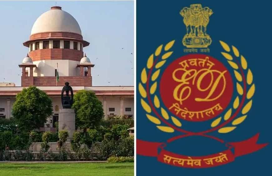 ED के समन पर सुप्रीम कोर्ट की बड़ी टिप्पणी, दो वकीलों को मिली राहत — एजेंसी को दिए नए दिशा-निर्देश