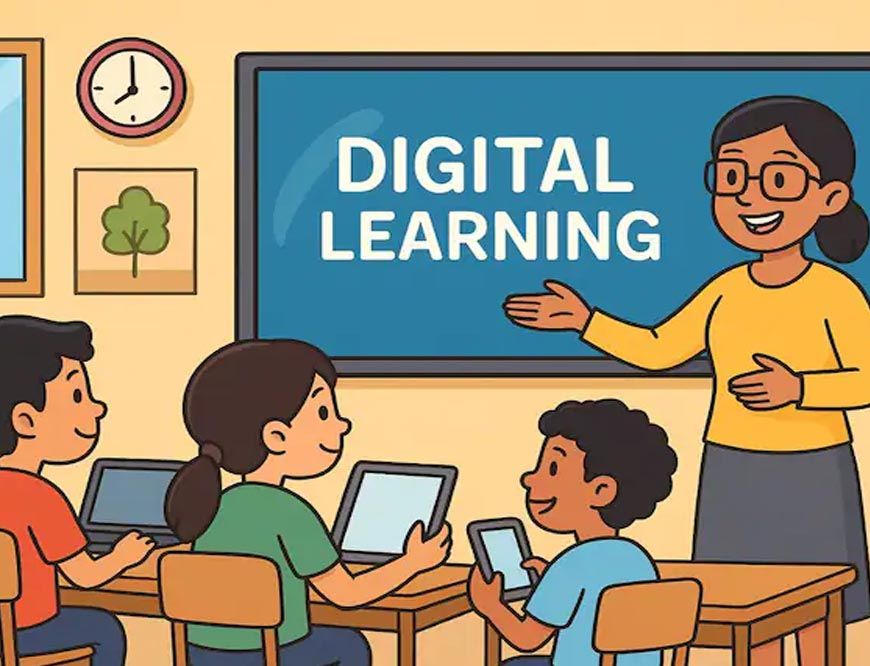 स्कूल शिक्षा में डिजिटल इन्फ्रॉस्ट्रक्चर बढ़ाने पर दिया गया विशेष ध्यान