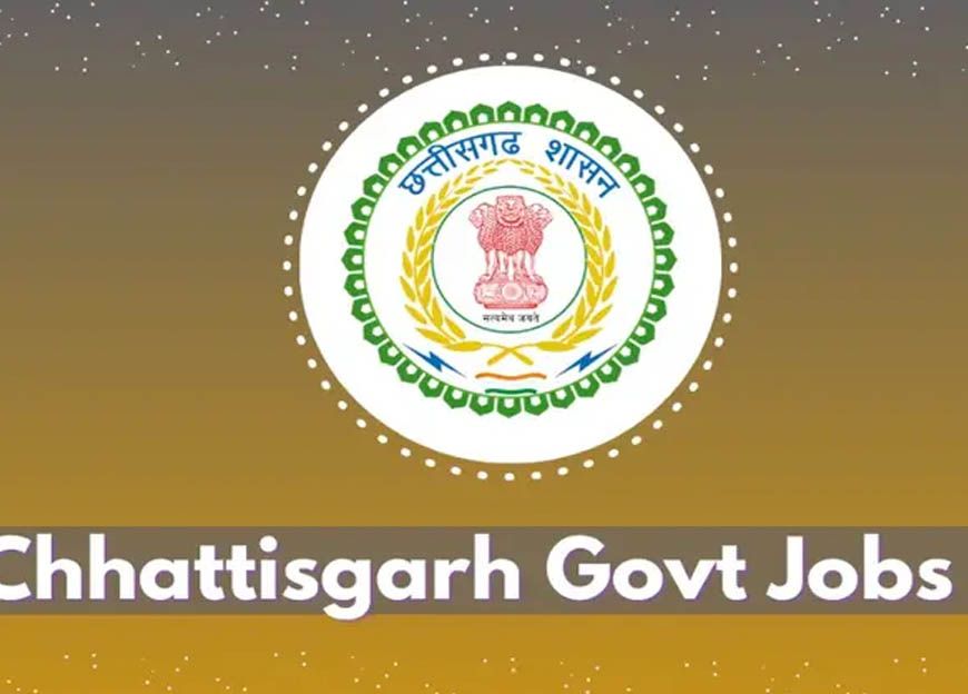 CG Government Job: 2026 में छत्तीसगढ़ के युवाओं के लिए 12,000 पदों पर होगी भर्ती परीक्षा