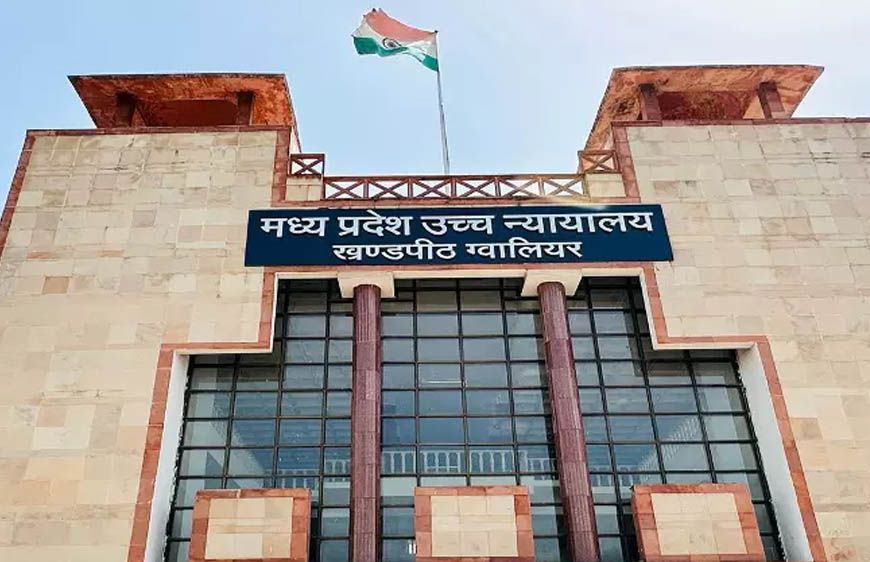 ग्वालियर में अवैध निर्माण पर हाईकोर्ट सख्त, नगर निगम को फटकार: इंदौर त्रासदी से लिया जाए सबक