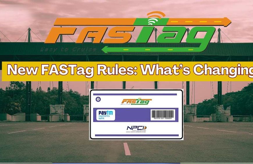 Fastag नए नियम: 1 अप्रैल से टोल टैक्स बिना रुके कटेगा, बदलाव लागू