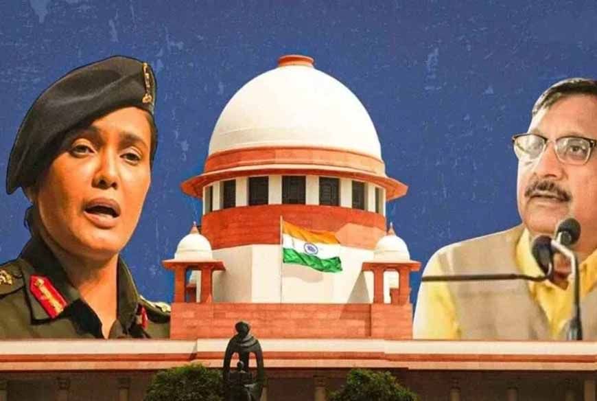 सुप्रीम कोर्ट में आज मंत्री विजय शाह मामले की सुनवाई, कर्नल कुरैशी पर टिप्पणी और माफी की चार बार मांग