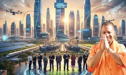 वैश्विक निवेश, टेक्नोलॉजी और भरोसे के दम पर बदलता उत्तर प्रदेश