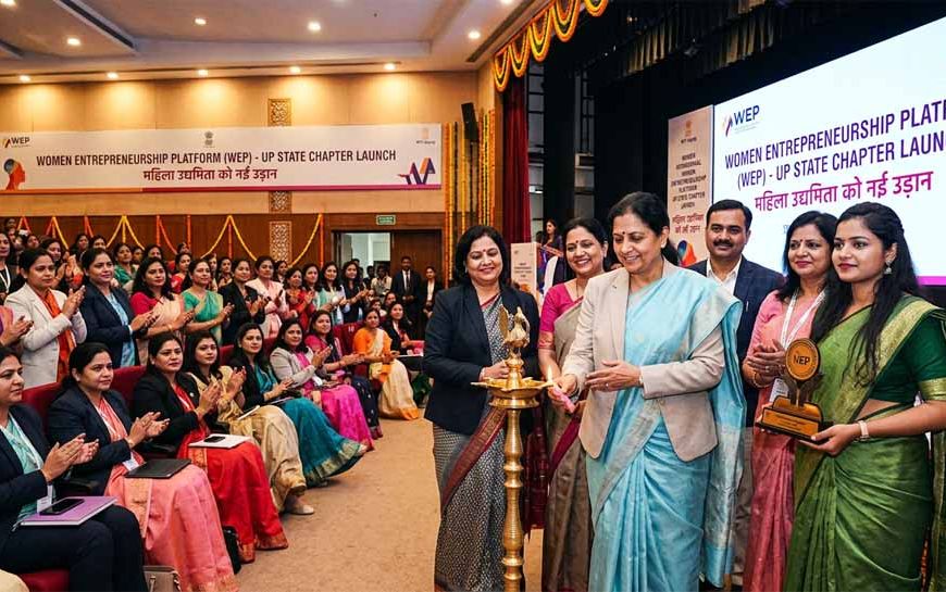 महिला उद्यमिता को नई उड़ान, लखनऊ में ‘वीमेन एंटरप्रेन्योरशिप प्लेटफॉर्म’ का यूपी स्टेट चैप्टर शुरू