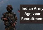 पंजाब में अग्निवीर भर्ती रजिस्ट्रेशन की तारीख बढ़ाई गई, अब 10 तक कर सकते हैं आवेदन; GD के लिए 45% अंक जरूरी