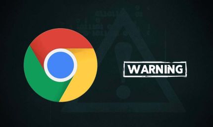 Google Chrome यूजर्स के लिए हाई अलर्ट! एक क्लिक से हैक हो सकता है आपका सिस्टम