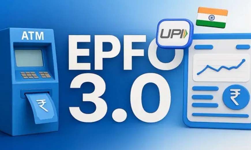 EPFO New Updates: फटाफट विड्रॉल, UPI और पेंशन—EPFO 3.0 में आएंगे ये बड़े बदलाव