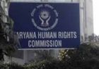 NCRB रिपोर्ट पर हरियाणा मानवाधिकार आयोग सख्त, बच्चों के खिलाफ बढ़ते अपराधों पर मांगा जवाब