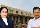 जस्टिस स्वर्ण कांता शर्मा के फैसले पर केजरीवाल-सिसोदिया ने भरी हामी