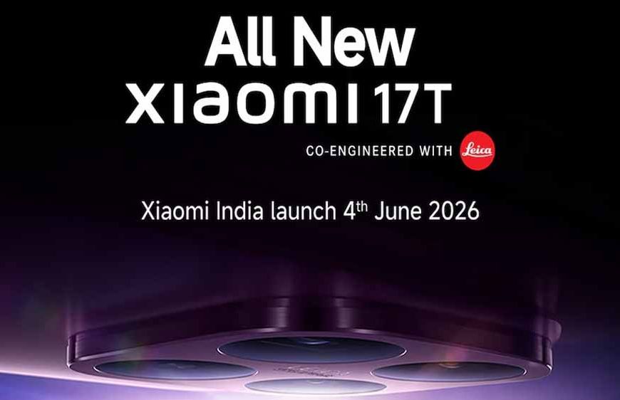 4 जून को भारत में लॉन्च होगा Xiaomi 17T, मिलेगा 6500mAh बैटरी और 67W फास्ट चार्जिंग
