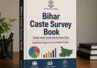 बिहार जाति गणना का डेटा अब किताब में: हर जाति की आय और संपत्ति का पूरा ब्यौरा होगा प्रकाशित