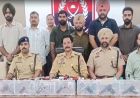 पटियाला पुलिस की बड़ी सफलता, गोल्डी ढिल्लों गैंग के 5 गुर्गे दबोचे, हथियारों का जखीरा बरामद