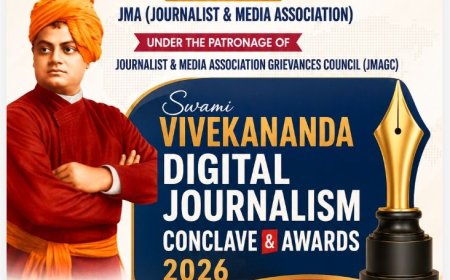 स्वामी विवेकानंद डिजिटल जर्नलिज्म कॉन्क्लेव एवं अवॉर्ड्स 2026 का ऐलान, नई दिल्ली में जुटेंगे देश के शीर्ष मीडिया, नीति और तकनीकी विशेषज्ञ