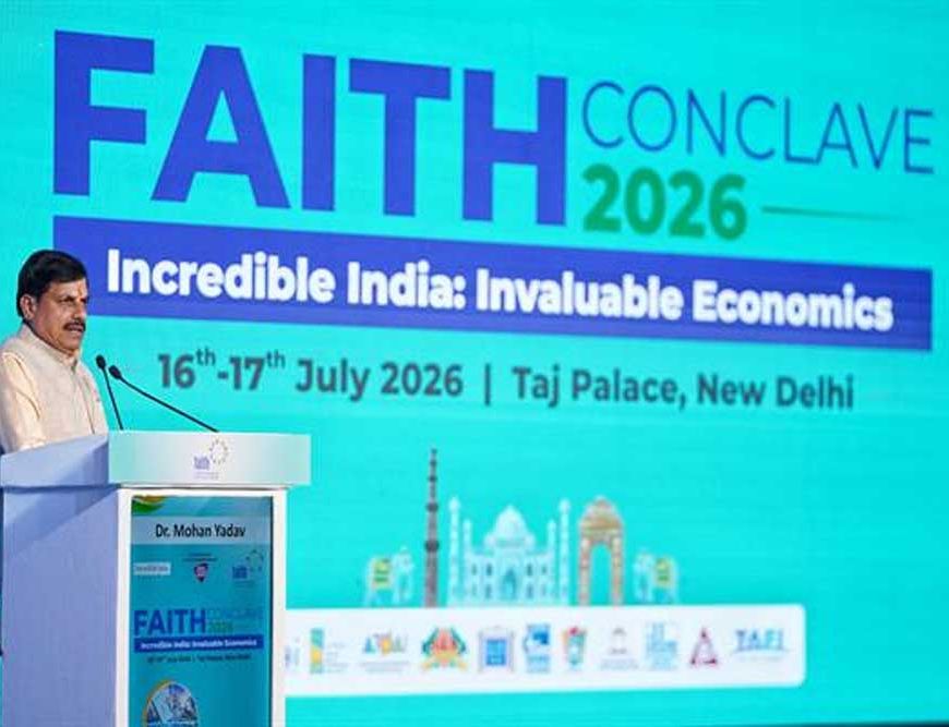 "फेथ कॉन्क्लेव-2026" में मध्यप्रदेश की दमदार उपस्थिति