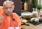 यूपी में एनालॉग डेयरी उत्पादों पर सख्ती, मिलावट मिलने पर जब्त होंगे दूध-घी-पनीर