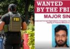 FBI की रडार पर भगवंतपुरिया गैंग का गुर्गा, मेजर सिंह अमेरिका में वांटेड घोषित