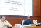 लोक निर्माण विभाग के सचिव ने निर्माण कार्यों में तेजी लाने, गुणवत्ता एवं समय-सीमा का विशेष ध्यान रखने के दिए निर्देश
