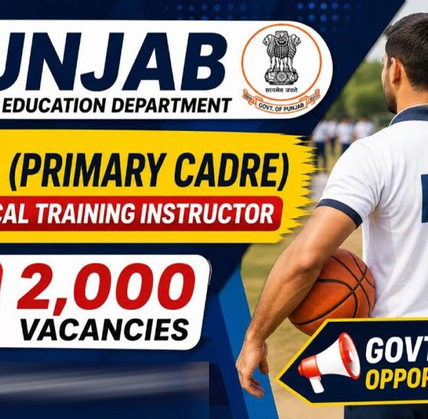 Punjab PTI Vacancy 2026: 2000 PTI पदों पर भर्ती शुरू, जानें कौन कर सकता है आवेदन और क्या है योग्यता