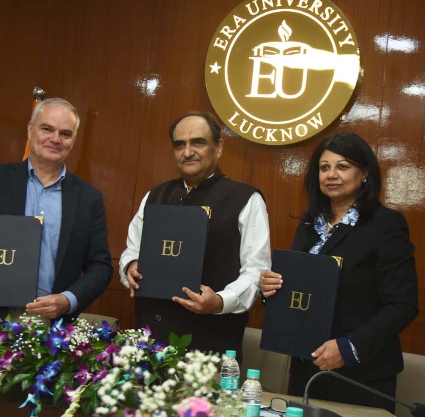 एरा यूनिवर्सिटी का अंतरराष्टï्रीय संस्थानों से करार शिक्षा, रिसर्च और नवाचार को मिलेगा बढ़ावा