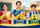 सरकारी स्कूलों में शुरू होगी ‘पैरेंट्स-टीचर्स-स्टूडेंट ऑफ द मंथ’ व्यवस्था