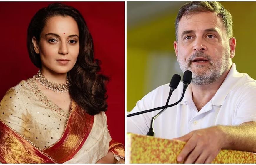 कंगना रनौत का राहुल गांधी पर तंज, जंतर-मंतर पर CJP प्रदर्शन को लेकर दिया बड़ा बयान