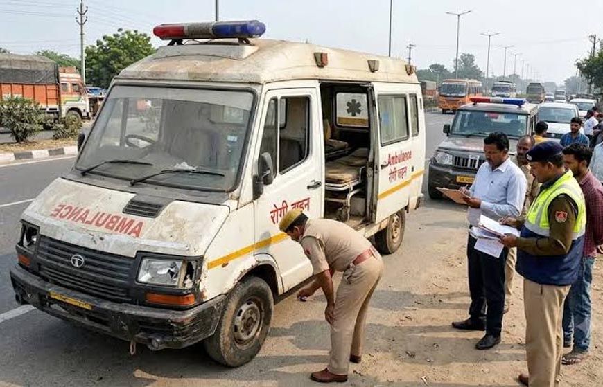 यूपी में 772 अनफिट एंबुलेंस के चालान, 135 वाहन बंद; परिवहन विभाग की कार्रवाई से मचा हड़कंप