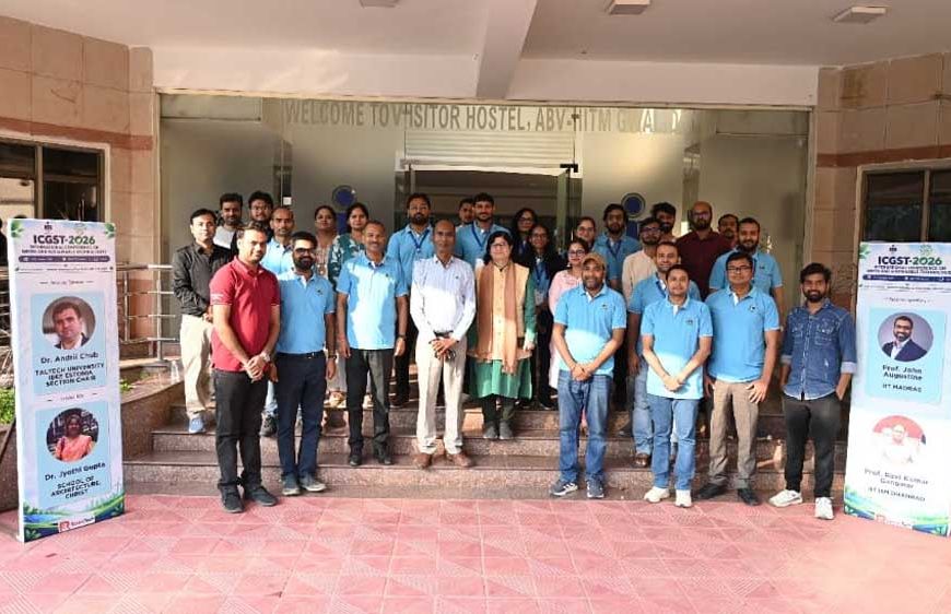एबीवी-आईआईआईटीएम ग्वालियर में अंतरराष्ट्रीय सम्मेलन आईसीजीएसटी-2026 का आयोजन